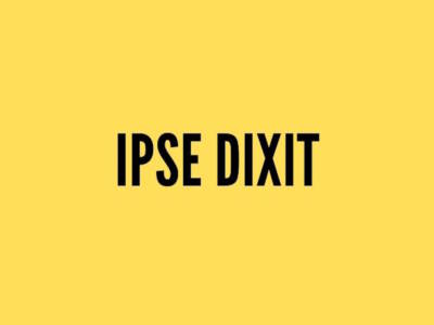 Ipse Dixit