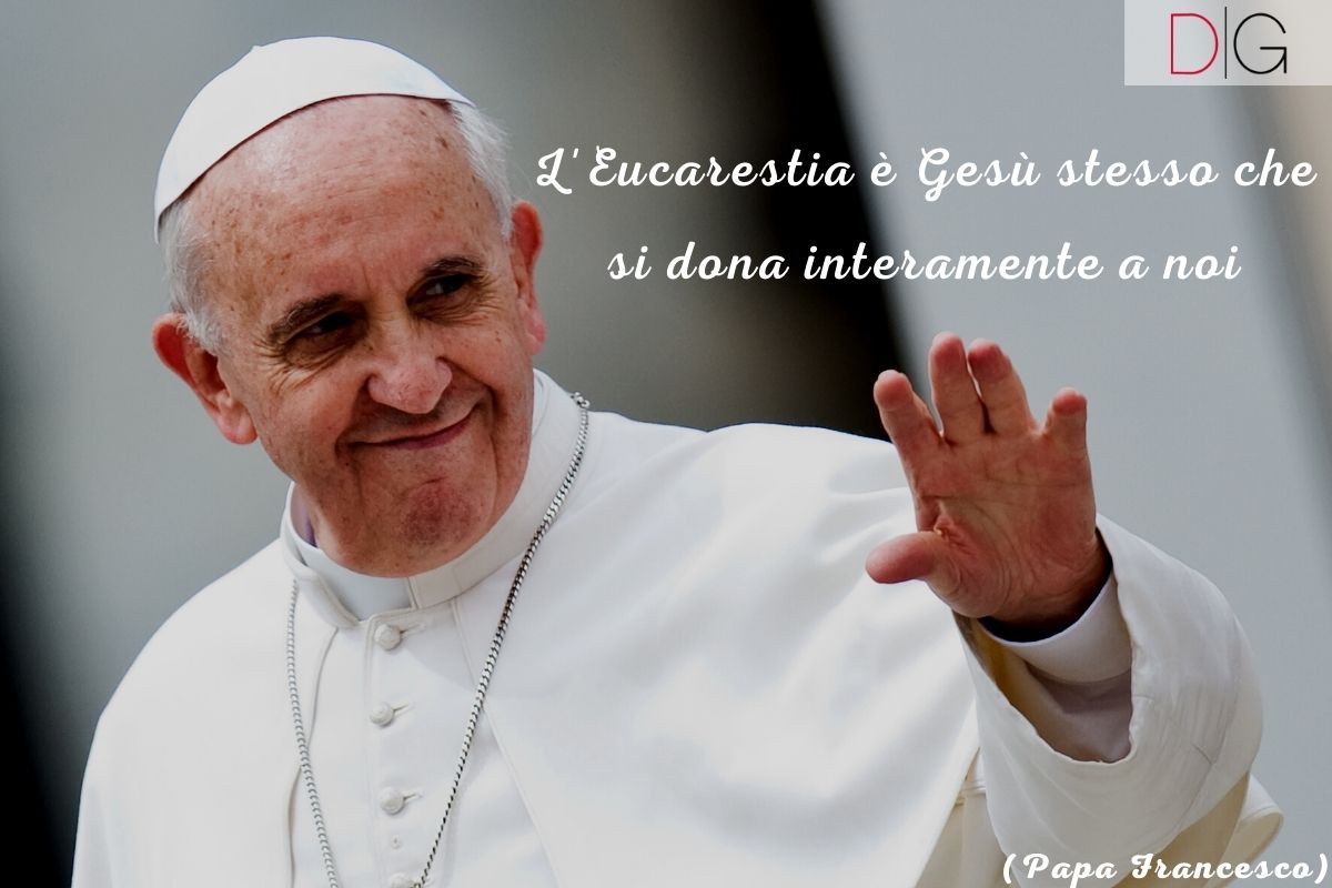 Frasi di auguri per la Comunione: Papa Francesco