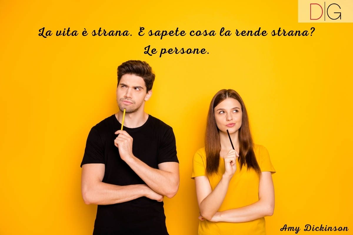 Frasi sulla stranezza