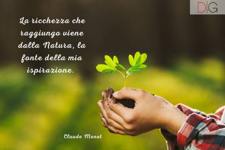 Amare La Propria Terra Frasi Frasi sulla natura: le migliori citazioni sulla bellezza e i colori