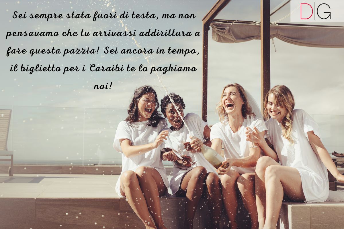 Frasi addio al nubilato 